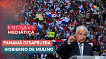 Panamá desaprueba gobierno de Mulino ENCLAVE MEDIÁTICA  02-10-2025