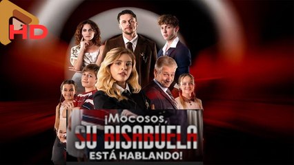 ¡Mocosos, su bisabuela está hablando! en Español