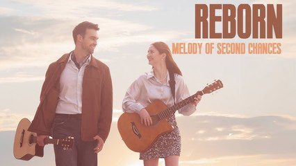 Reborn Melody of Second Chances #Full Movie