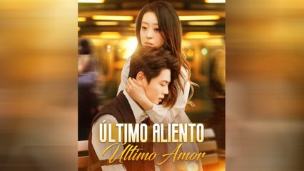 Último Aliento, Último Amor