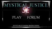 Mystical Justice SE Gameplay Video #256 (10-03-2025)