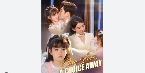 Our Love, a Choice Away  Full Episode