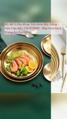 Bộ Sét 5 Đĩa Khay Tròn Inox Mạ Vàng - Giá Cực Sốc Chỉ 97500Đ - Bày Hoa Quả, Đựng Ăn Đa Năng - TRIPMAP Marketplace
