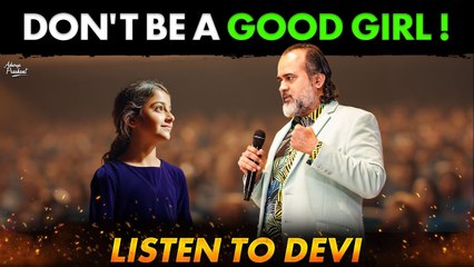 Don't be a "Good Girl" - Listen to Devi || Acharya Prashant, Hyderabad Tour (2025)