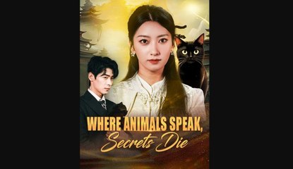 (Hot) Where Animals Speak Secrets Die - Full Drama