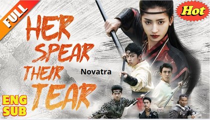 Her Spear Their Tear - Full HD Movie [Eng Sub]
