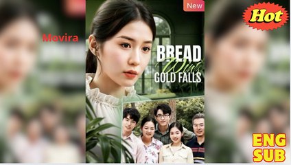 Bread Wins, Gold Falls (2025) - FULL [Eng Sub]
