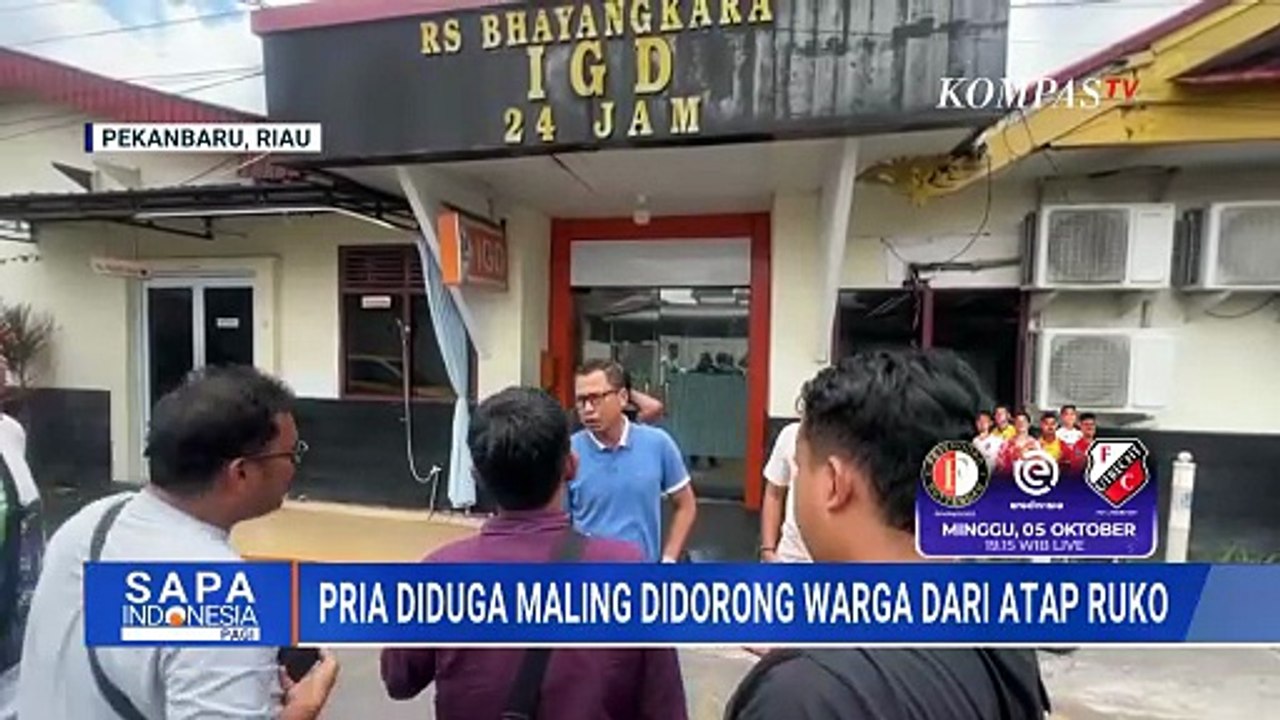 Kepergok Mencuri, Warga Pekanbaru Dorong Pria dari Atap Ruko hingga Tak Sadarkan Diri