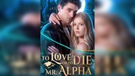 Alpha’s Choice Love or Death Full Movie