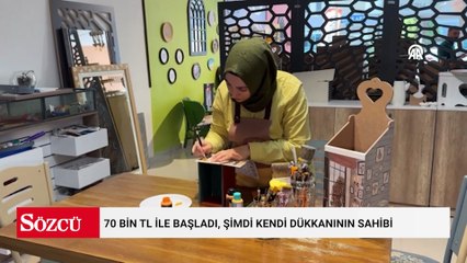 Hobisi mesleği oldu: 70 bin TL ile başladı, şimdi kendi dükkanının sahibi