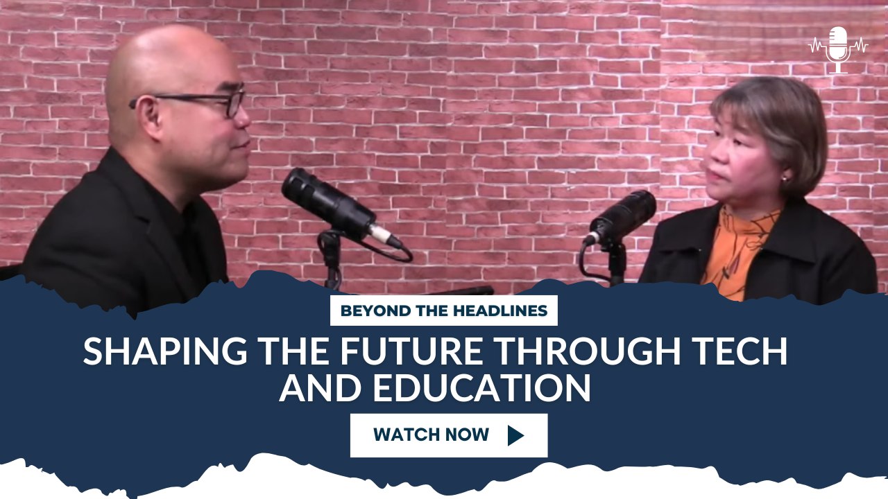 Beyond the Headlines: Shaping the Future Through Tech and Education
