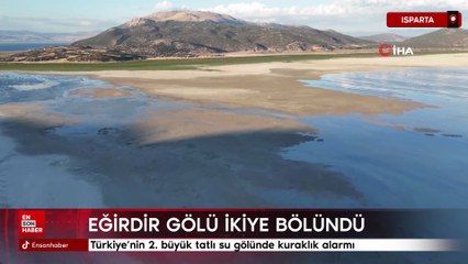 Türkiye’nin 2. büyük tatlı su gölünde kuraklık alarmı: Eğirdir Gölü ikiye bölündü