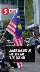 Expect stern action if you break the law during rallies, KL police chief warns