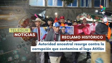 Autoridad Ancestral Resurge en Guatemala para defender el lago Atitlán de la Corrupción
