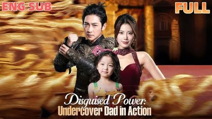 [Hot 2025] Divorced Power Undercover Dad In Action Full Movie
