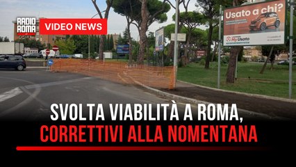 Svolta viabilità a Roma, correttivi alla Nomentana
