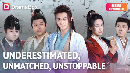 Underestimated Unmatched Unstoppable Chinese Drama - English Sub