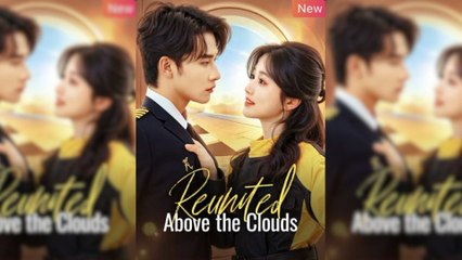 Reunited Above The Clouds