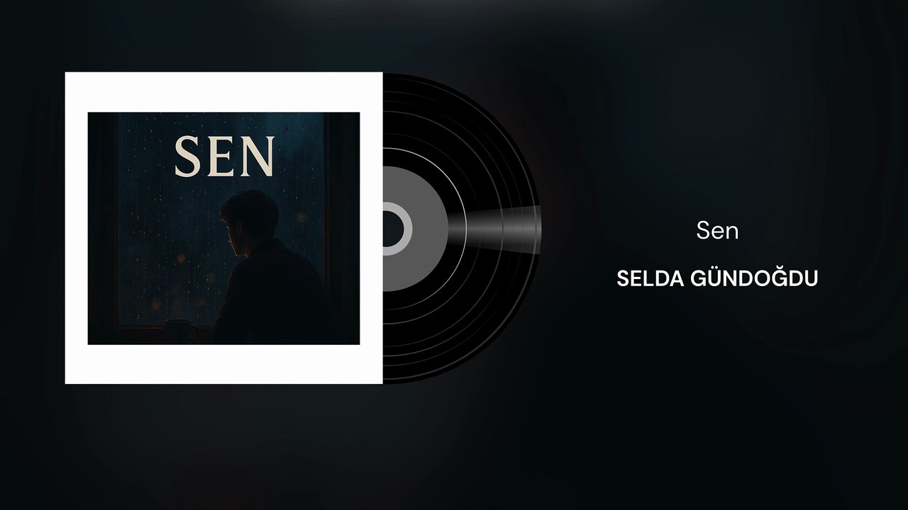 Selda Gündoğdu - Sen (Official Audio)