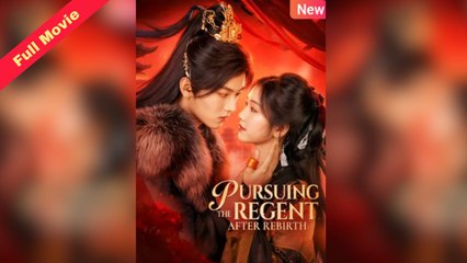 Pursuing The Regent After Rebirth