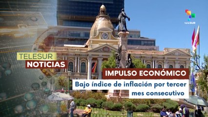 En Bolivia, bajo índice de inflación por tercer mes consecutivo muestra que aumento de precios fue creado deliberadamente