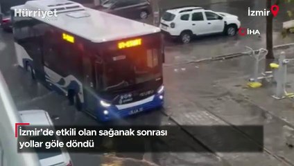 İzmir'de etkili olan sağanak sonrası yollar göle döndü