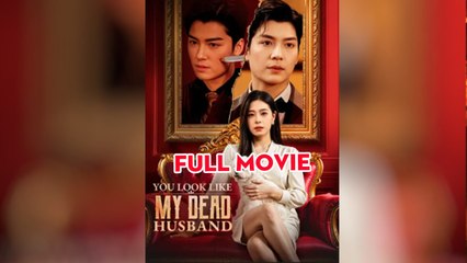 You Look Like My Dead Husband - Full Movie