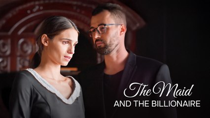 Maid and the Billionaire: a forbidden attraction | Full Movie