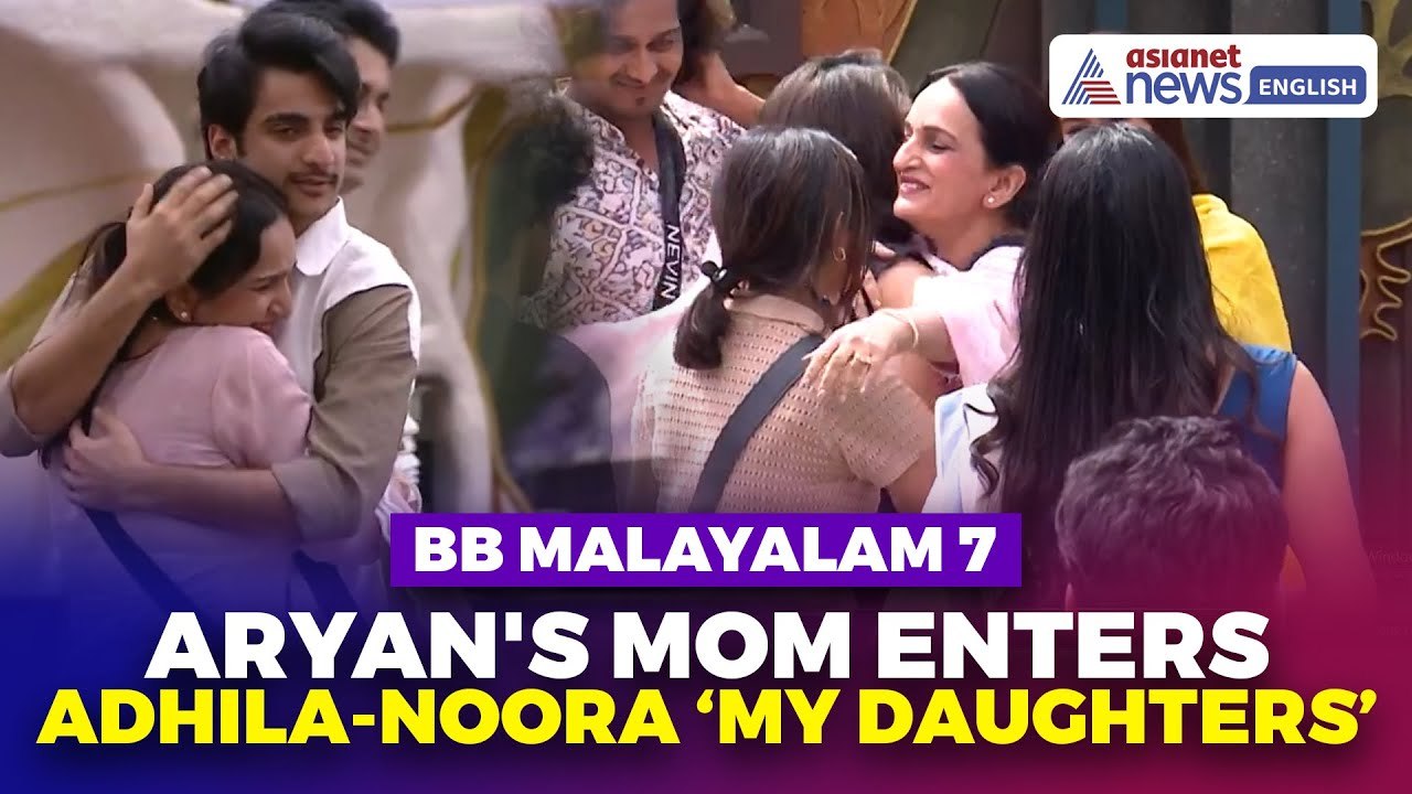 Bigg Boss Malayalam 7: Aryan’s Mother Enters House, Calls Adhila & Noora ‘My Daughters’