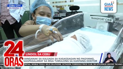 Nanganak sa kalsada sa kasagsagan ng pagyanig, nagpasalamat sa mga tumulong sa kanyang doktor | 24 Oras
