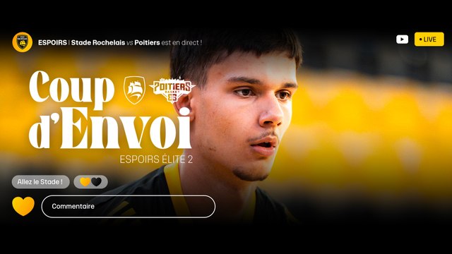 LIVE ESPOIRS ÉLITE 2 - Stade Rochelais vs Poitiers