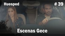 Escenas Gece #39  - Huesped