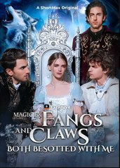 Magic Ex Fangs And Claws Obsessed With Me – Full HD Movie | English Sub