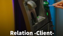 Relation -Client-Banque : Faut-il réinventer le modèle ? I L’Enquête