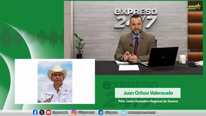Ganaderos de Sonora exigen frenar importación de reses