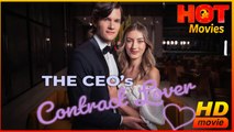 The CEO's Contract Lover | Full Movie HD  -Best Drama ShortFilms Hot Romance Love