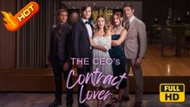 The CEO's Contract Lover | Full Movie HD - Romance Love Drama ShortFilms