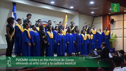 PUCMM celebra el 4to Festival de Coros elevando el arte coral y la cultura musical