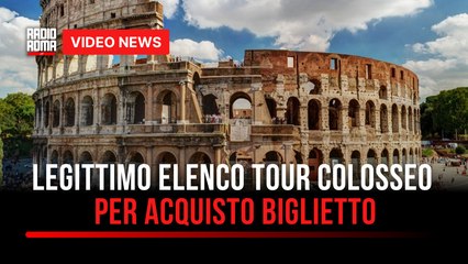 Legittimo elenco tour Colosseo per acquisto biglietto