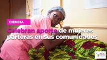 Celebran aporte de mujeres parteras en sus comunidades