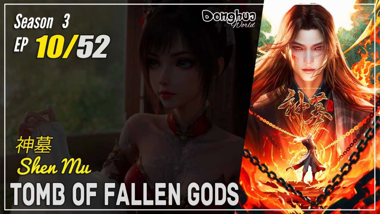 Tomb Of Fallen Gods Season 3 EP 10 (53) 神墓 Shen Mu | Donghua - 1080P - CC English