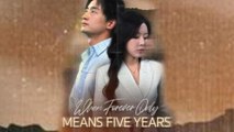 When Forever Only Means Five Years (2025) - FULL [Eng Sub]