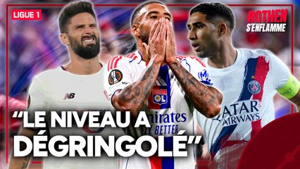 Ligue 1 : "Le niveau a dégringolé", Rothen et Petit se chauffent après la belle semaine européenne