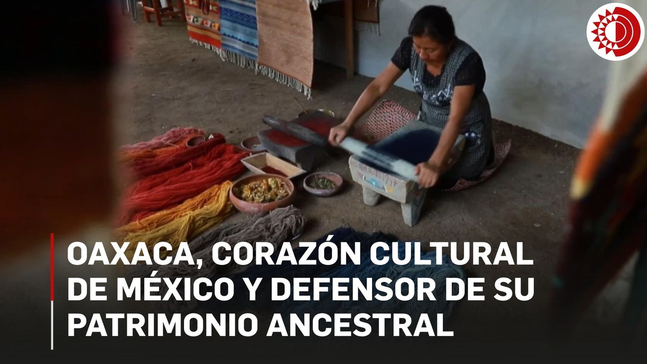 Oaxaca, corazón cultural de México y defensor de su patrimonio ancestral: secretario de Culturas y Artes