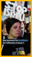 Que pensent les Israéliens de l’offensive à Gaza ?