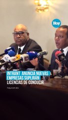Intrant  anuncia nuevas empresas suplirán licencias de conducir