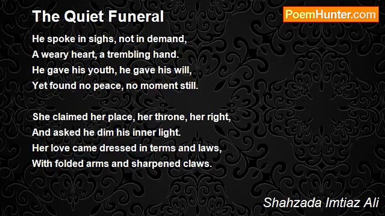 Shahzada Imtiaz Ali - The Quiet Funeral