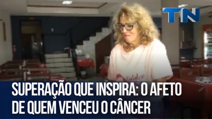 Superação que inspira: O afeto de quem venceu o câncer
