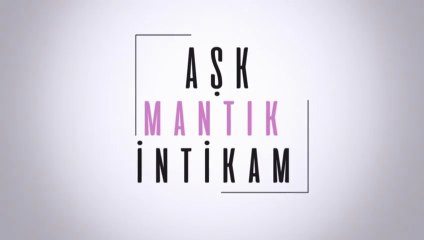 Любов Логика Отмъщение 1 Епизод 28