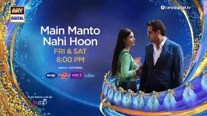 Main Manto Nahi Hoon Episode 23 - Promo  Humayun Saeed - Sajal Aly _ ARY Digital Drama